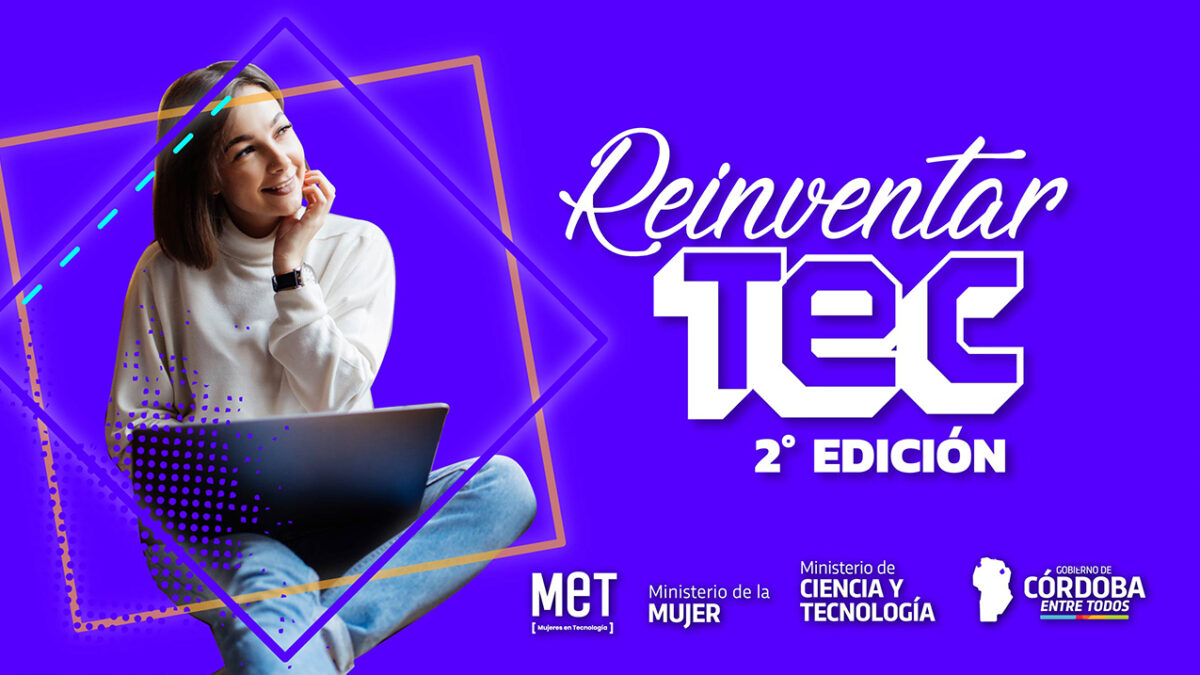 ReinventarTEC 2021: inspirar en nuevas tecnologías a las mujeres